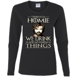 Tyrion is da homie (LS) Ladies