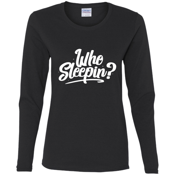 Who Sleepin? (LS) Ladies