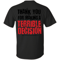 Terrible Decisions (Thank You!)