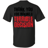Terrible Decisions (Thank You!)