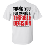 Terrible Decisions (Thank You!)