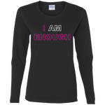 Enough (LS) Ladies
