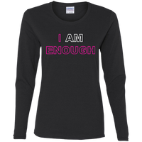 Enough (LS) Ladies