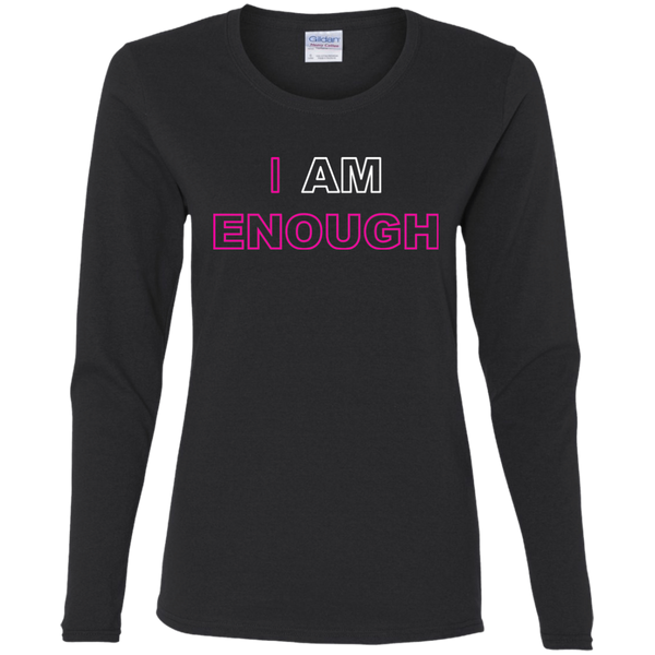 Enough (LS) Ladies