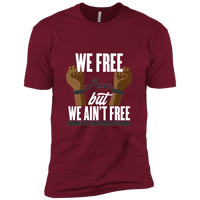 We Free But We Ain't Free