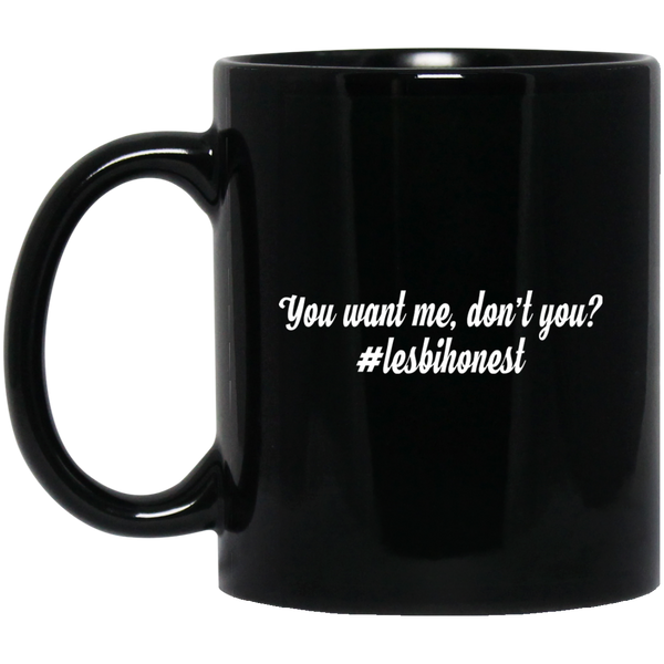 Lesbihonest- 11 oz. Black Mug
