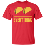 Tacos Over Everything (Unisex)