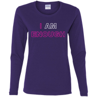 Enough (LS) Ladies
