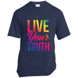 Live Your Truth Unisex T-Shirt