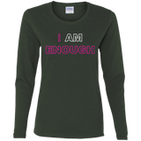 Enough (LS) Ladies