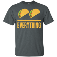 Tacos Over Everything (Unisex)
