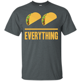 Tacos Over Everything (Unisex)