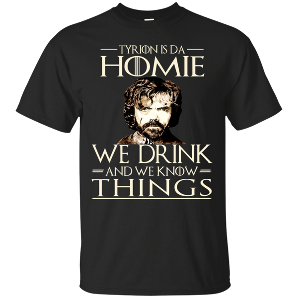 Tyrion is Da Homie