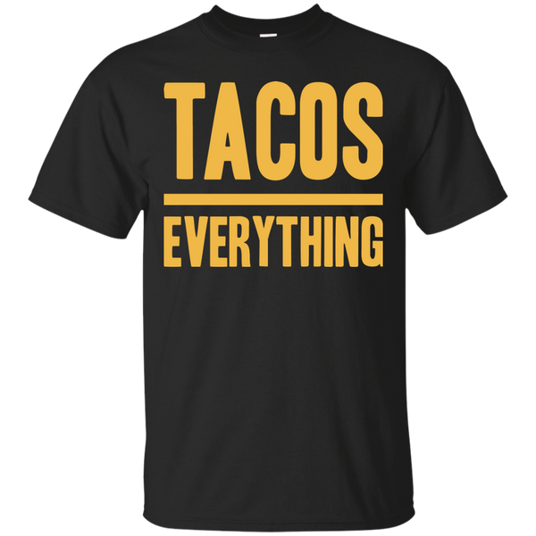 Taco Over Everything Ultra Cotton T-Shirt (text only)