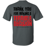 Terrible Decisions (Thank You!)